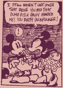 "Air Pirates," featured a lot of cursing and adult situations with Disney characters. 